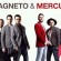 Magneto y Mercurio en Puebla 8 de julio Auditorio Metropolitano