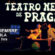 EL Teatro Negro de Praga en Puebla 17 de noviembre Teatro Principal