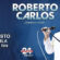 ROBERTO CARLOS EN PUEBLA 18 de agosto 2022 Auditorio Metropolitano