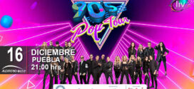 90´s POP TOUR EN PUEBLA 16 de diciembre Auditorio GNP