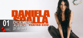 DANIELA SPALLA EN PUEBLA 01 diciembre Teatro del CCU BUAP