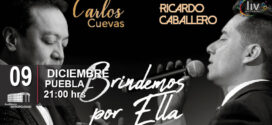 Brindemos por Ella en Concierto 9 de diciembre Auditorio Metropolitano